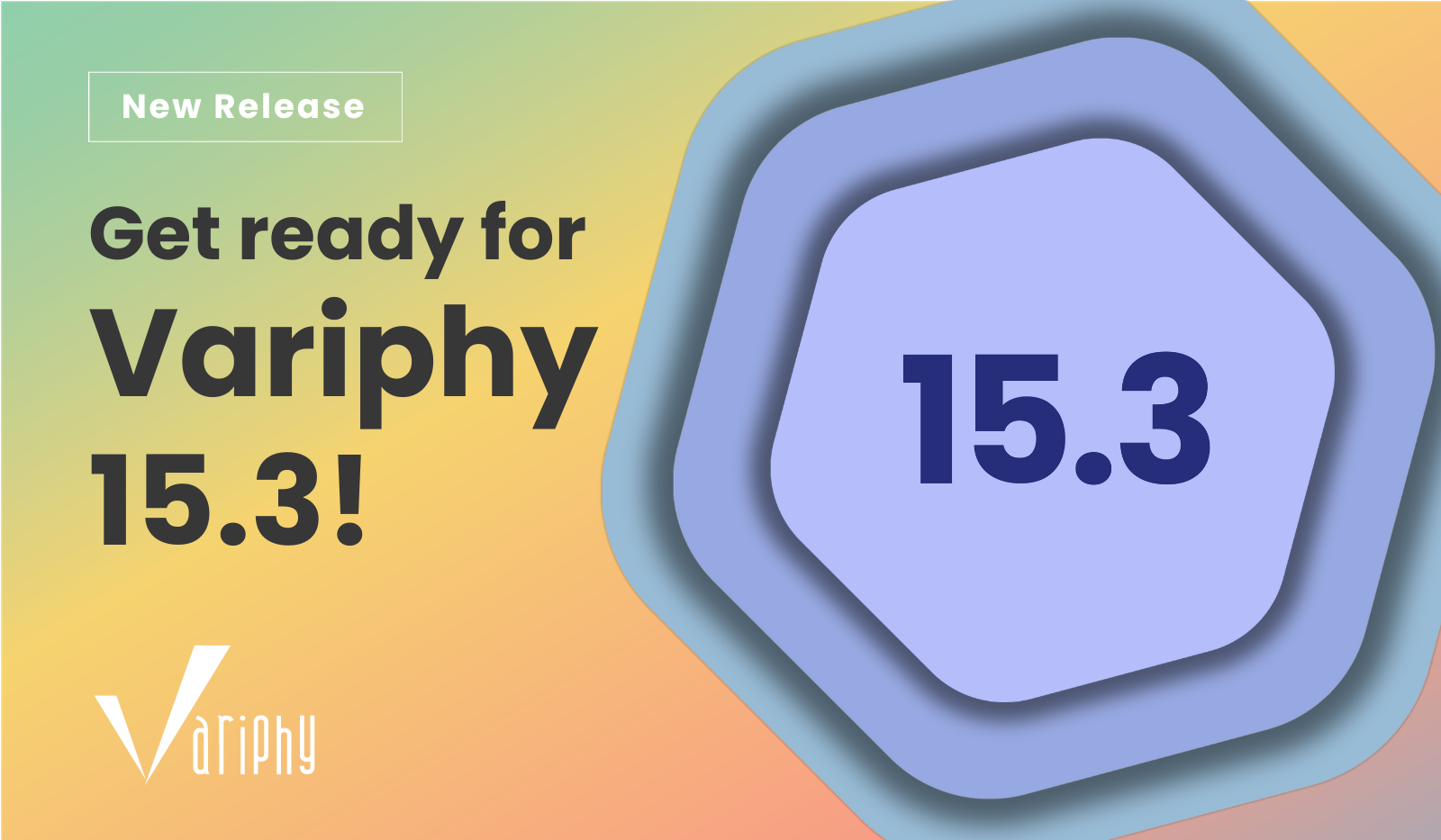 Get ready for Variphy 15.3