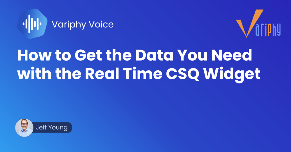 How to Get the Data You Need with the Real Time CSQ Widget